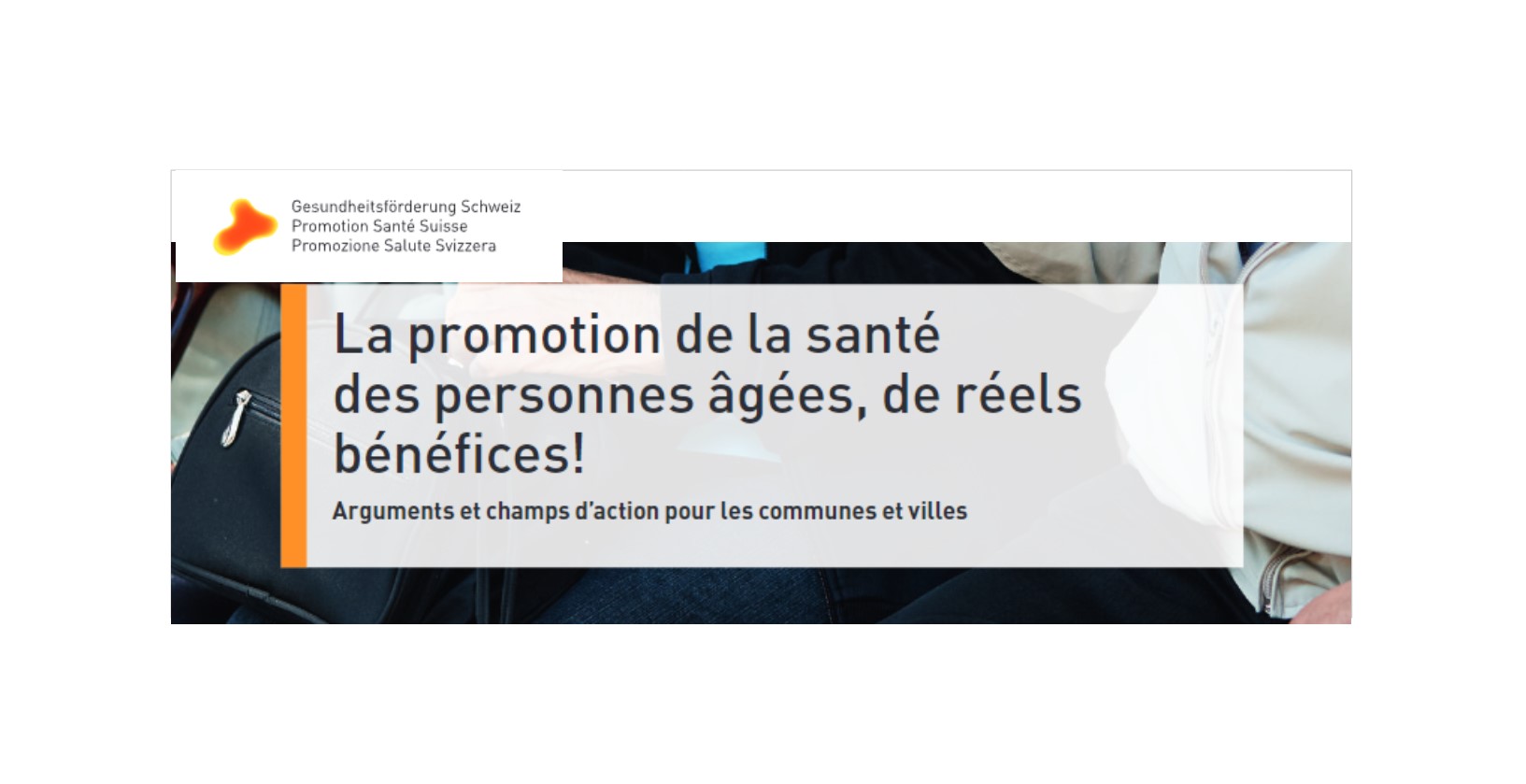 La Promotion De La Sant Des Personnes G Es Un B N Fice Pour Les